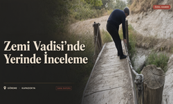 Kapadokya Alan Başkanı Aslanbay'dan Zemi Vadisi'nde İnceleme