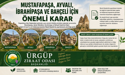 Mustafapaşa, Ayvalı, İbrahimpaşa ve Bahçeli İçin Tarihi Karar