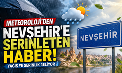 Nevşehir'de Sıcaklıklar Düşüyor, Yağış Geliyor!