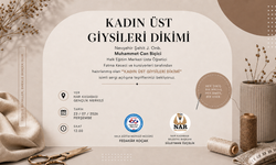 Nar Kasabası'nda "Kadın Üst Giysileri Dikimi" Sergisi Açılıyor