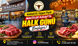 Macitler Kasap'tan Nevşehir'e Halk Günü Fırsatı