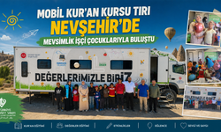 Mobil Kur'an Kursu Tırı Nevşehir'de Mevsimlik İşçi Çocuklarıyla Buluştu
