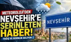 Nevşehir’de yağışlı hava hafta sonuna damga vuracak