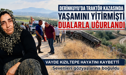 Nevşehir'de devrilen traktörde yaşamını yitiren kadın defnedildi