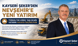 Kayseri Şeker’den Nevşehir’e Yeni Yatırım