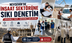 Nevşehir’de Yapı ve Beton Denetimleri Aralıksız Sürüyor