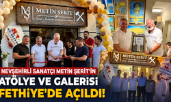 Nevşehirli Sanatçı Metin Şerit’in Atölye ve Galerisi Fethiye’de Açıldı