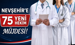Nevşehir ve İlçelerine 75 Yeni Doktor Ataması!