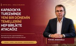 Babaoğlu’ndan Kapadokya Turizmi İçin Yeni Dönem Çağrısı
