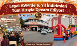 Leyal AVM’de 6. Yıl İndirimleri Tüm Hızıyla Devam Ediyor!