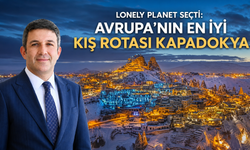 Lonely Planet Kapadokya’yı Avrupa’nın En İyi Kış Destinasyonu Seçti