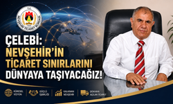 NTB Başkan Adayı Çelebi’den Ticarette Sınırları Aşan Proje