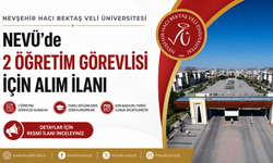 NEVÜ’ye 2 Öğretim Görevlisi Alınacak