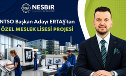 Ertaş’tan Nevşehir Sanayisi İçin Özel Meslek Lisesi Projesi