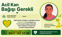 16 Yaşındaki Genç Kız İçin Acil Kan Bağışı Çağrısı
