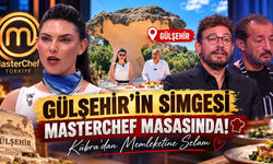MasterChef’te Gülşehir Sürprizi! Kübra Mantarkaya’yı Masaya Taşıdı