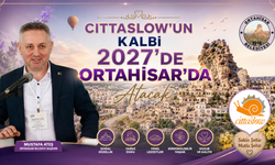 Cittaslow’un Kalbi 2027’de Kapadokya’nın Sakin Şehri Ortahisar’da Atacak