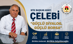 NTB Başkan Adayı Çelebi: “Sorunları Dinlemeye Değil, Çözmeye Geliyoruz”