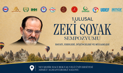 Nevşehir’de Zeki Soyak Sempozyumu Programı ve Konuşmacıları Açıklandı