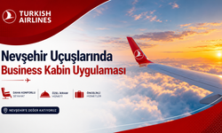 Nevşehir-İstanbul Uçuşlarında Business Kabin Dönemi Başlıyor