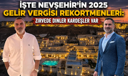 Nevşehir’de 2025 Gelir Vergisi Rekortmenleri Açıklandı: Zirvede Dinler Ailesi Var