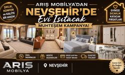 Ariş Mobilya’dan Nevşehir’de Evi Isıtacak Muhteşem Kampanya