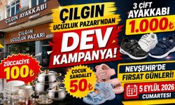 Nevşehir’de Okul Alışverişinde Dev Kampanya Çılgın Fırsatlar! 3 Çift Ayakkabı 1.000 TL, Züccaciye 100 TL