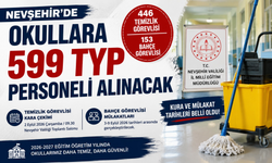 Nevşehir’de Okullara 599 TYP Personeli Alınacak