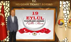 Nevşehir Ticaret Borsası Başkanı Salaş’tan 19 Eylül Gaziler Günü Mesajı
