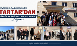 İl Sağlık Müdürü Tartar’dan Ürgüp’te Sağlık Kuruluşlarına Ziyaret