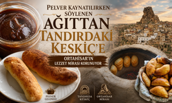 Kapadokya'nın Geleneksel Lezzetleri Pelver ve Keskiç Kayıt Altına Alınıyor