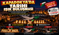 Kapadokya’dan Gazze’ye Işık Olacaklar! Göreme’de Büyük Buluşma