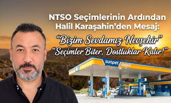 NTSO Seçimlerinin Ardından Karaşahin’den Mesaj: “Bizim Sevdamız Nevşehir”
