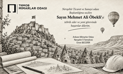 Mimarlar Odası Nevşehir İl Temsilciliğinden Öbekli’ye Tebrik Mesajı