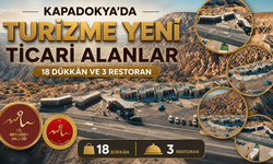 Kapadokya’da Kızılçukur ve Devrent’e 21 Yeni Turistik Ticari Alan!