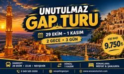 Nevşehir’den Unutulmaz GAP Turu! 6 Şehirde Tarih, Kültür ve Lezzet Yolculuğu