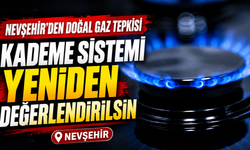 Nevşehir’de Kademeli Doğalgaz Tarifesine Tepki: “Limitler Artırılsın!”