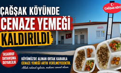 Nevşehir’in Çağşak Köyünde Cenaze Yemeği Kaldırıldı