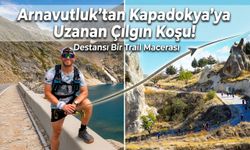 İngiliz Sporcu Arnavutluk’tan Kapadokya’ya Koşuyor