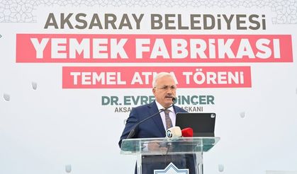 Aksaray Belediyesi 35 bin kişilik yemek fabrikası kuruyor