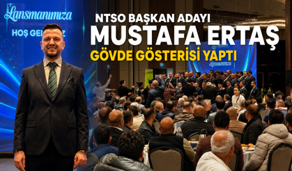 NTSO Başkan Adayı Mustafa Ertaş Gövde Gösterisi Yaptı