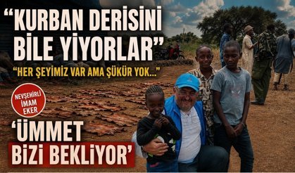 Kenya’da Yaşadığı Olay Nevşehirli İmamı Gözyaşlarına Boğdu