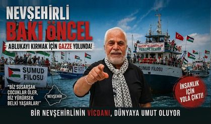 Nevşehirli Öncel’in de Bulunduğu Sumud Filosu Gazze Yolunda