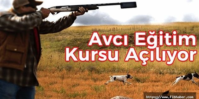 Nevşehir'de avcılık kursu açılacağı bildirildi