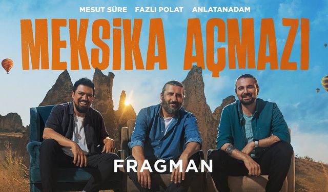Kapadokya'da çekilen 'Meksika Açmazı' vizyonda