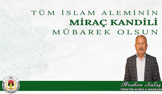 Başkan Salaş Miraç Kandilini Kutladı