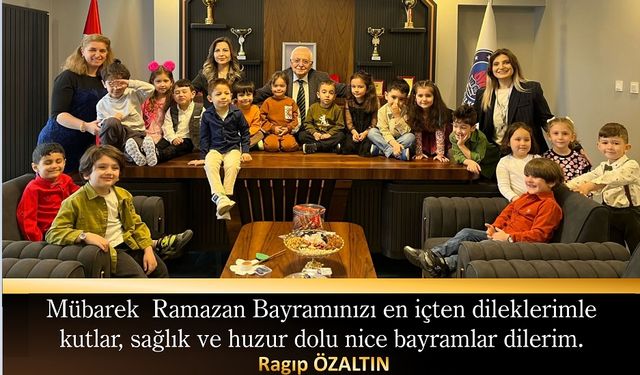 Ragıp Özaltın'dan Bayram Mesajı
