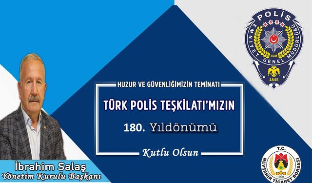 Başkan Salaş, Türk Polis Teşkilatı'nın 180. Yılını kutladı
