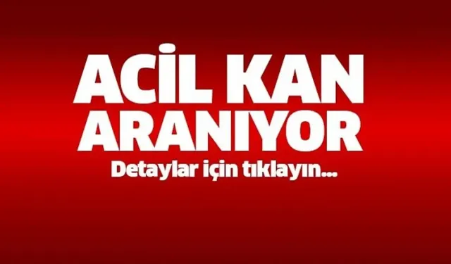 Nevşehirli hastamız için acil kan aranıyor!