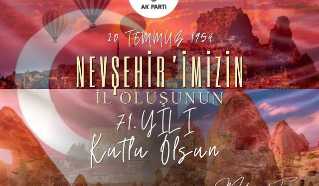 AK Parti İl Başkanı Aygün: “İyi ki Nevşehirliyim”